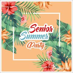 SENIOR SUMMER PARTY